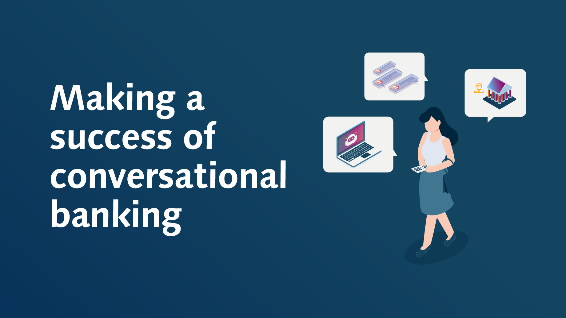Making a success of conversational banking