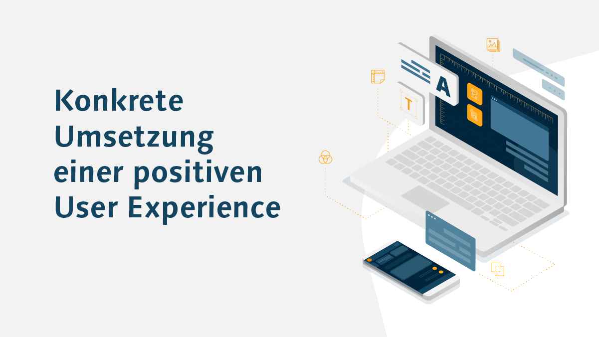 CREALOGIX Blog - Konkrete Umsetzung einer positiven User Experience