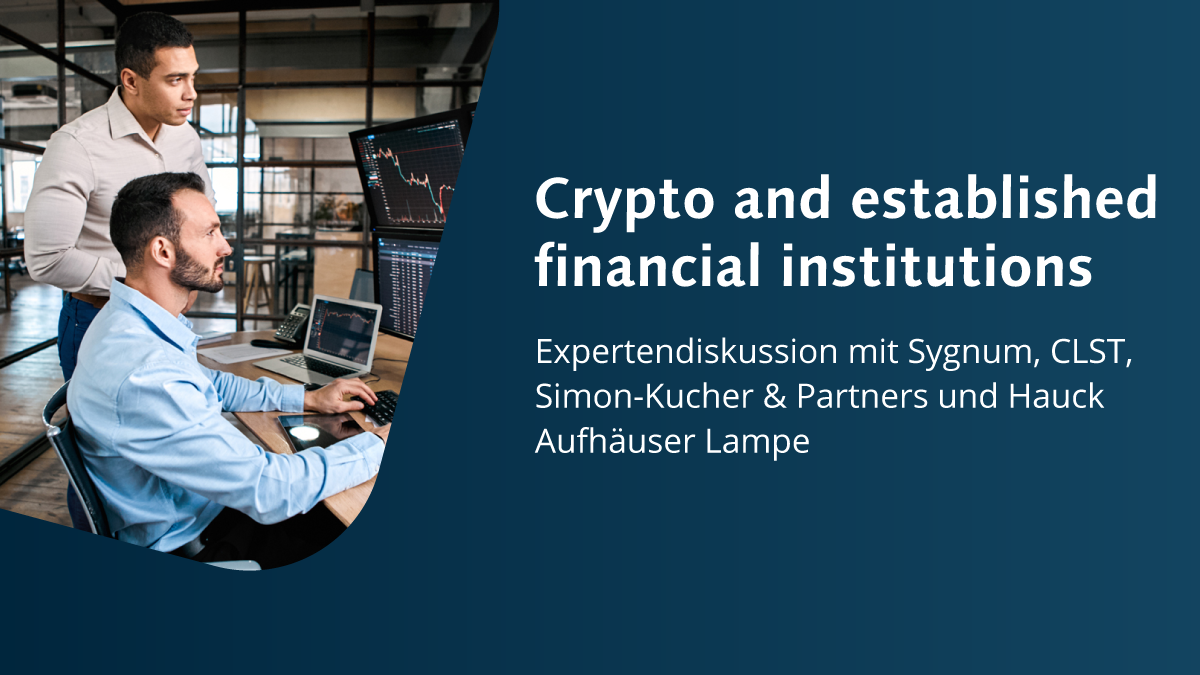 Expertendiskussion: "Crypto: what do investors want and can established financial institutions deliver?"