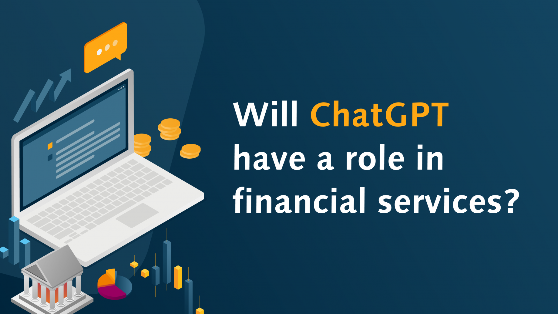 CREALOGIX Blog: Will ChatGPT have a role in financial institutions?