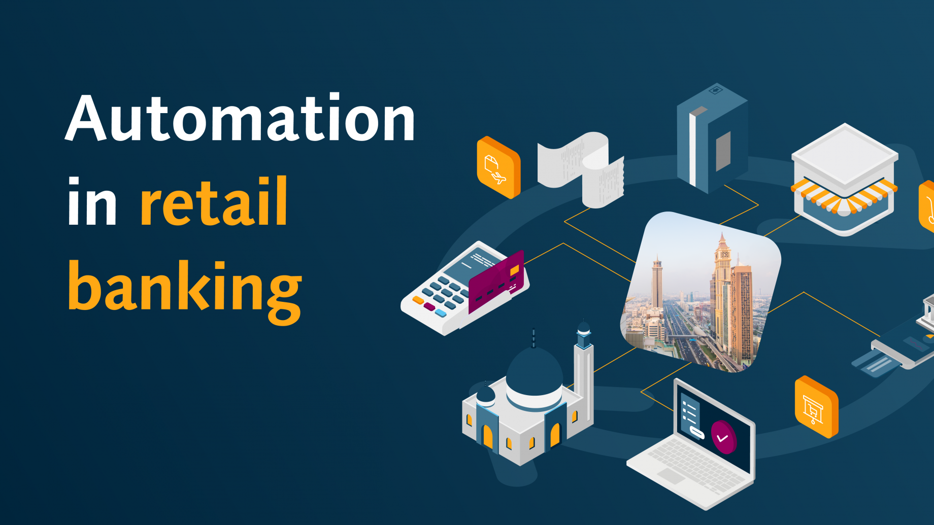 MENA's Banking Revolution: How Automation is Reshaping Retail Banking