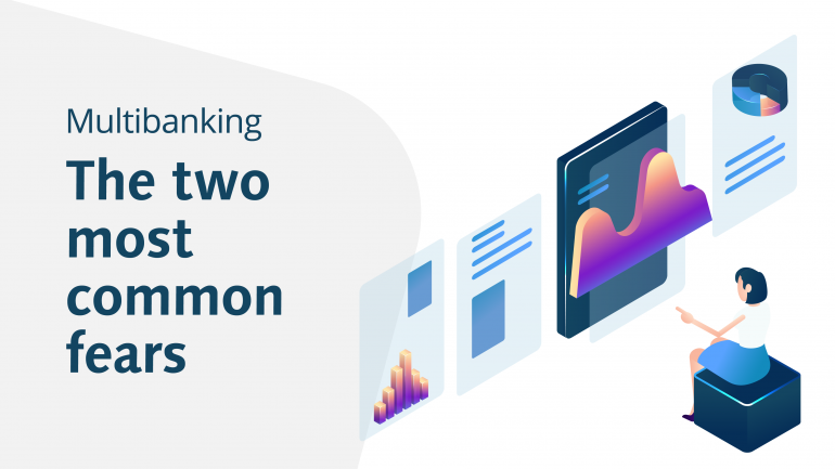 Multibanking – the two most common fears 