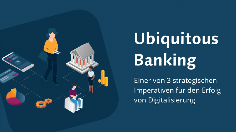 3 strategic imperatives for success - ubiquitous banking