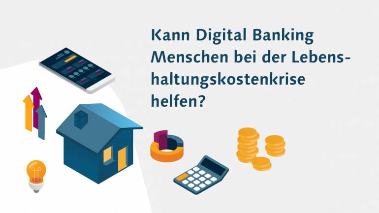 CREALOGIX Blog: Kann Digital Banking bei der Bewältigung der Lebenshaltungskostenkrise helfen?