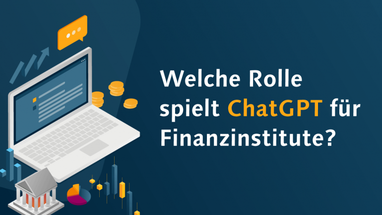 CREALOGIX Blog: Welche Rolle spielt ChatGPT für Finanzinstitute?