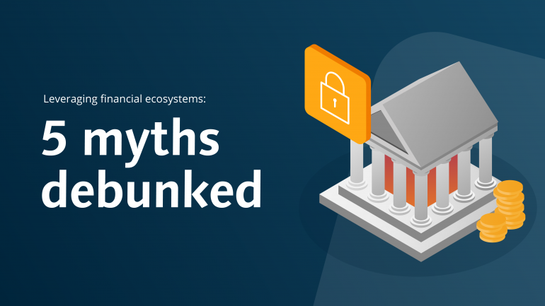 Illustration: Unraveling five misconceptions about the financial ecosystem