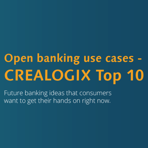 Open Banking Use Cases – CREALOGIX Top 10 (Infographic)